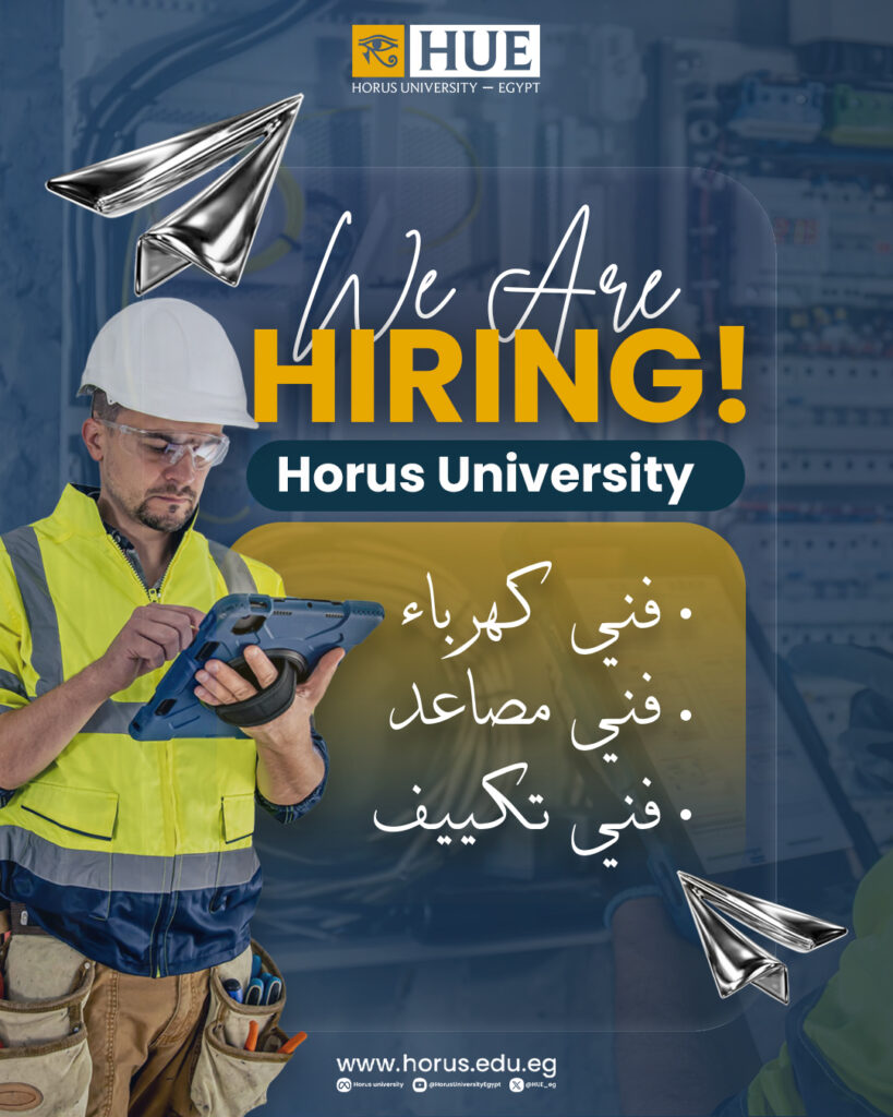 Join Our Creative Team at Horus University – Hiring-technicians